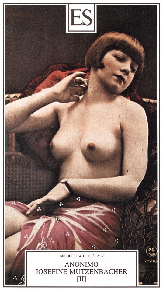 Josefine Mutzenbacher. Vol. 2 - Anonimo - ebook