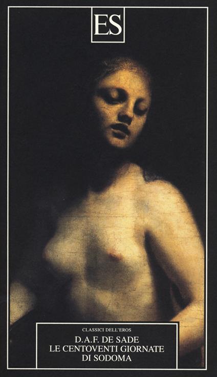 Le centoventi giornate di Sadoma - François de Sade - copertina