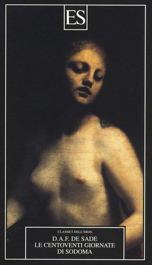 Le centoventi giornate di Sadoma - François de Sade - copertina