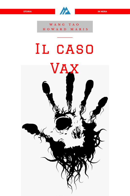 Il caso Vax - Wang Tao,Howard Maris - copertina