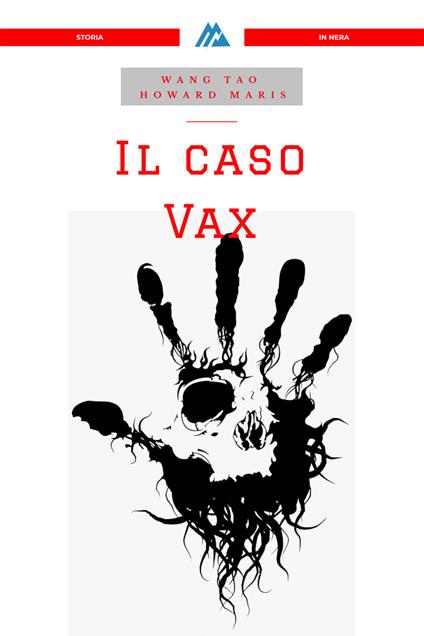 Il caso Vax - Howard Maris,Wang Tao - ebook
