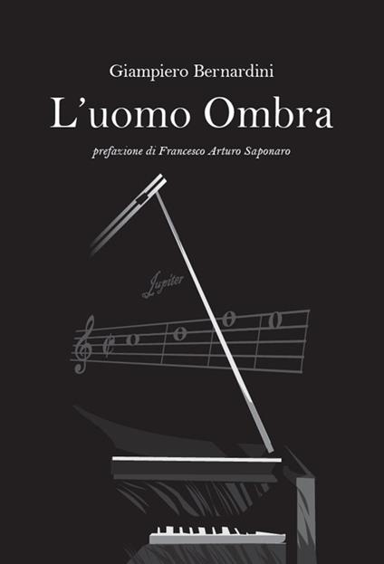 L' uomo ombra - Giampiero Bernardini - copertina