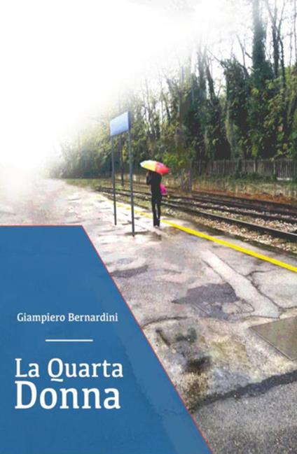 La quarta donna - Giampiero Bernardini - copertina