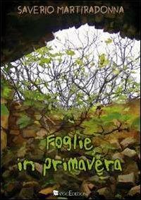Foglie in primavera - Saverio Martiradonna - copertina