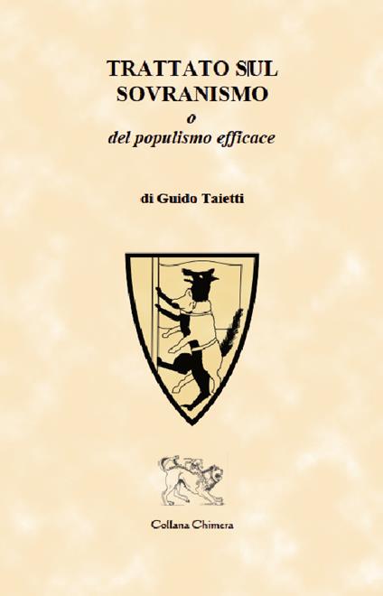 Trattato sul sovranismo. O del populismo efficace - Guido Taietti - copertina