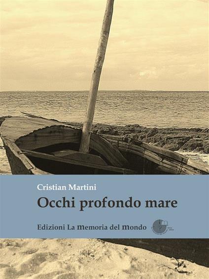 Occhi profondo mare - Cristian Martini - ebook