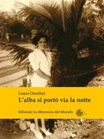 L' alba si portò via la notte