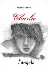 Charlie, l'angelo - Federica Belfiore - copertina