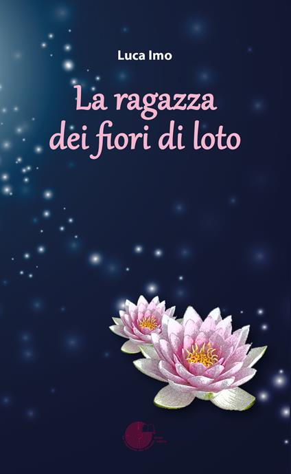 La ragazza dei fiori di loto - Luca Imo - copertina