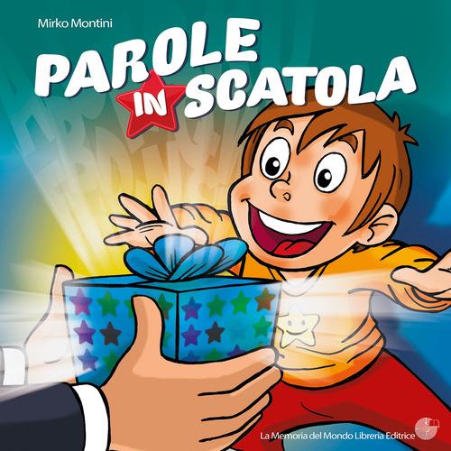 Parole in scatola - Mirko Montini - copertina