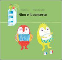 Nino e il concerto - Anna Bianco - copertina