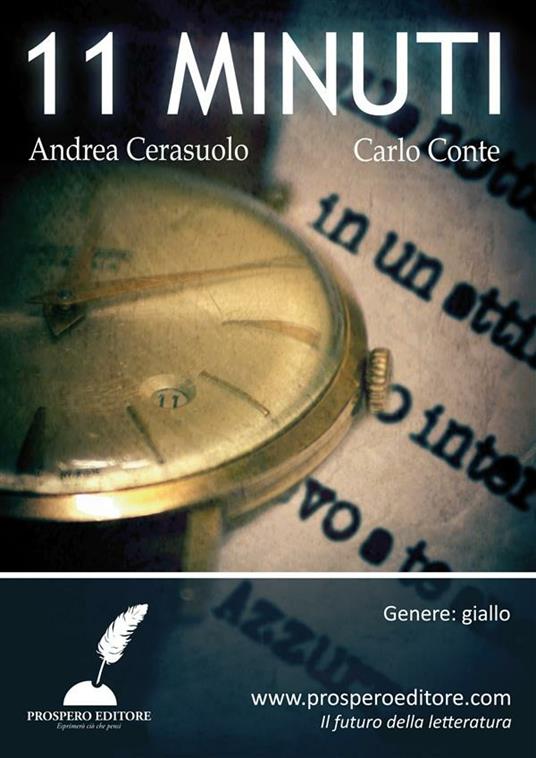 11 minuti - Andrea Cerasuolo,Carlo Conte,Bianca Menghi - ebook