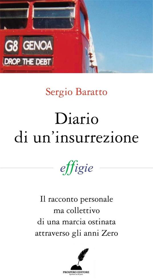 Diario di un'insurrezione - Sergio Baratto,Francesco Samarini - ebook