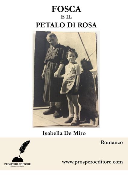 Fosca e il petalo di rose - Isabella De Miro - ebook