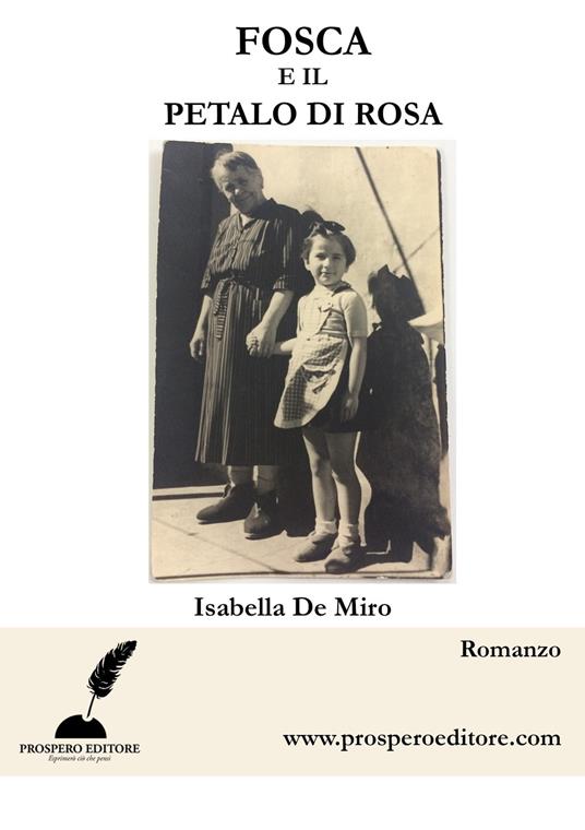 Fosca e il petalo di rose - Isabella De Miro - ebook