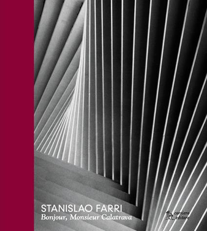 Bonjour, monsieur Calatrava. Ediz. multilingue - Stanislao Farri - copertina