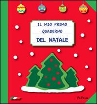 Il mio primo quaderno del Natale - Eugenia Dolzhenkova,Luca Grigolato - copertina