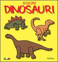 Io coloro dinosauri - Eugenia Dolzhenkova,Luca Grigolato - copertina