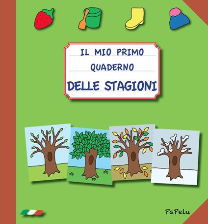 Il mio primo quaderno delle stagioni - Eugenia Dolzhenkova,Luca Grigolato - copertina