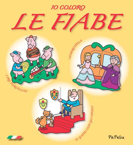 Io coloro le fiabe - Eugenia Dolzhenkova,Luca Grigolato - copertina