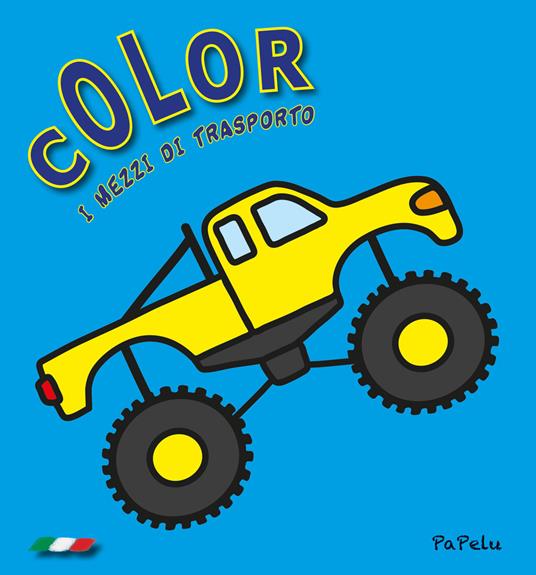I mezzi di trasporto. Color. Ediz. illustrata - Eugenia Dolzhenkova,Luca Grigolato - copertina
