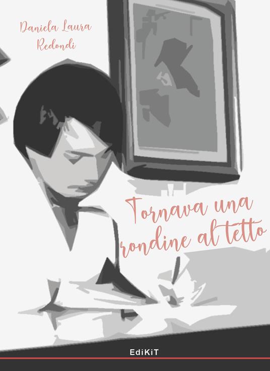 Tornava una rondine al tetto - Daniela Laura Redondi - copertina