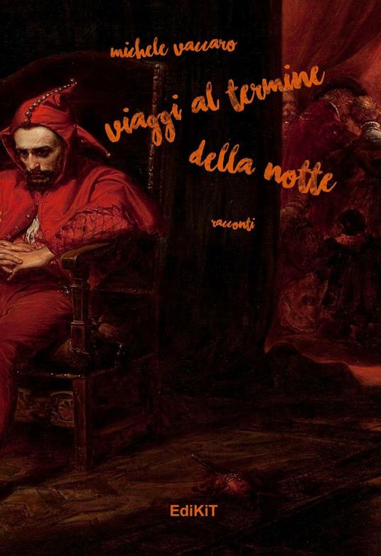 Viaggio al termine della notte - Michele Vaccaro - copertina