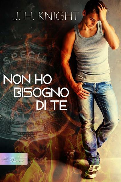 Non ho bisogno di te - J. H. Knight - ebook