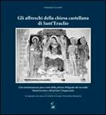 Gli affreschi della chiesa castellana di Sant'Eraclio. Una testimonianza poco nota della pittura folignate del secondo Quattrocento e del primo Cinquecento