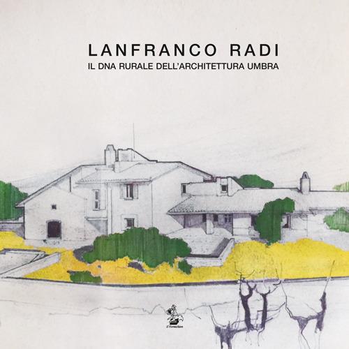 Il Dna rurale dell'architettura umbra - Lanfranco Radi - copertina
