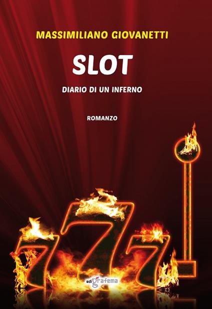 Slot. Diario di un inferno - Massimiliano Giovanetti - copertina
