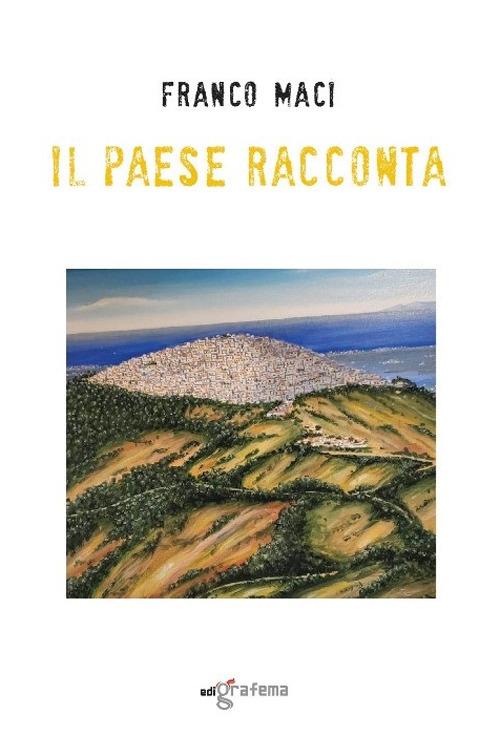 Il paese racconta - Franco Maci - copertina