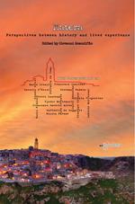 Matera. Perspectives between history and lived experience