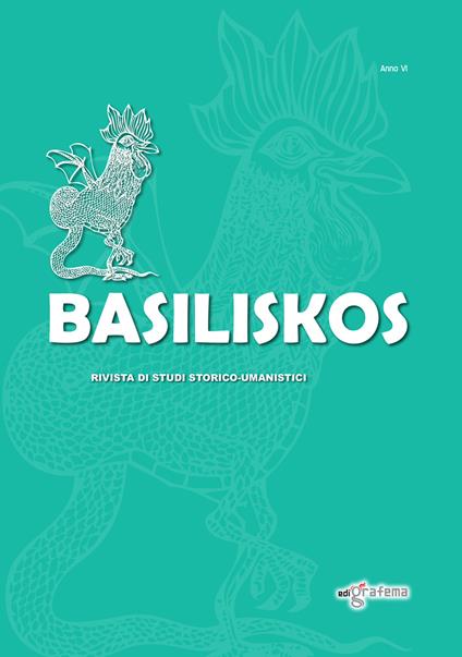 Basiliskos. Rivista di studi storico-umanistici. Vol. 6 - copertina