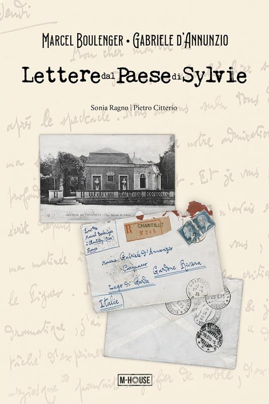 Lettere dal Paese di Sylvie. Marcel Boulenger – Gabriele d'Annunzio - copertina