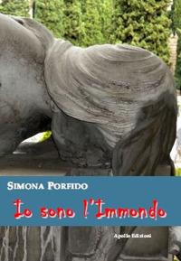 Io sono l'Immondo - Simona Porfido - copertina
