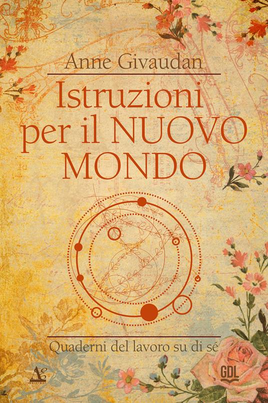 Istruzioni per il nuovo mondo - Anne Givaudan - copertina