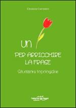 Un fiore per arricchire la frase. Situazioni topologiche