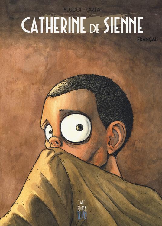 Catherine de Sienne - Andrea Meucci,Giorgio Carta - copertina
