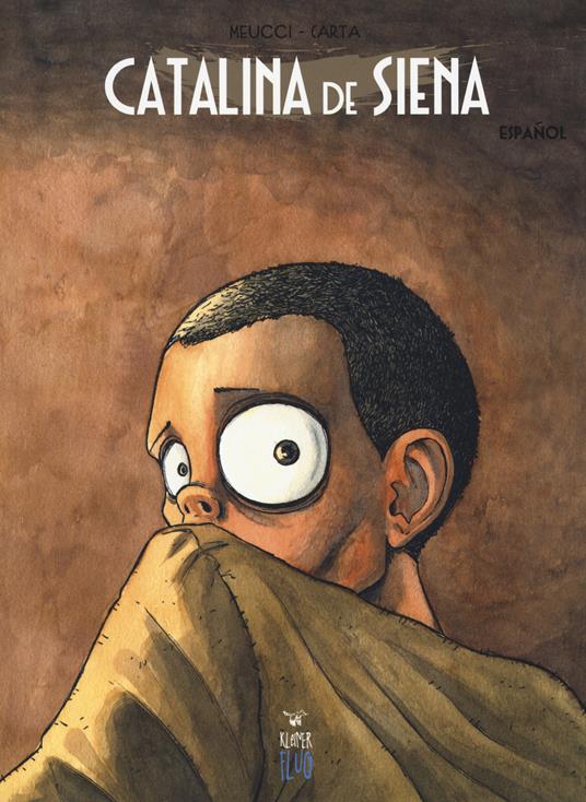 Catalina de Siena - Andrea Meucci,Giorgio Carta - copertina