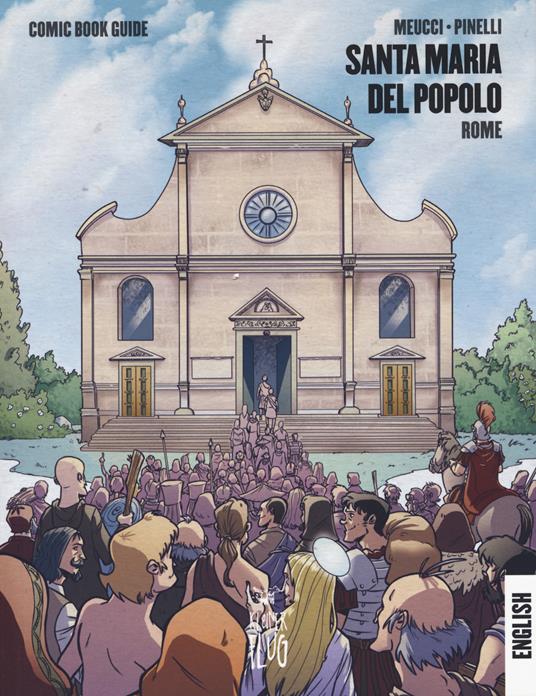 Santa Maria del Popolo. Roma. Guida a fumetti. Ediz. inglese - Andrea Meucci - copertina