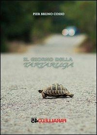 Il giorno della tartaruga - Pier Bruno Cosso - copertina