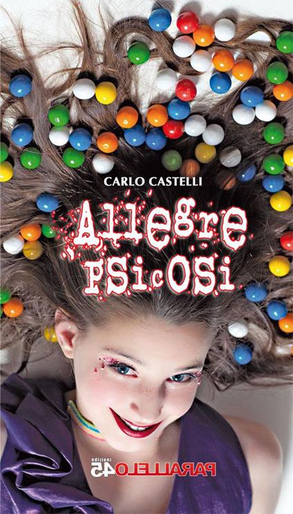 Allegre psicosi - Carlo Castelli - copertina