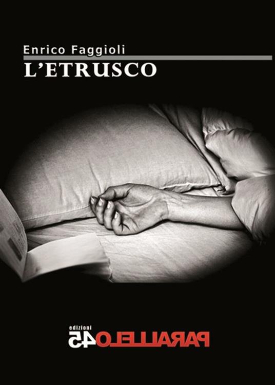 L' etrusco - Enrico Faggioli,Fabrizio Filios - ebook
