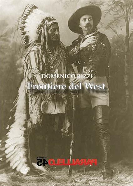 Frontiere del West - Domenico Rizzi,F. Filios - ebook