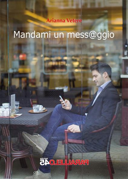 Mandami un messaggio - Arianna Vetere - copertina
