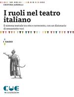 I ruoli nel teatro italiano