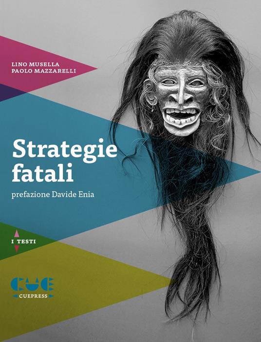 Strategie fatali - Lino Musella,Paolo Mazzarelli - copertina
