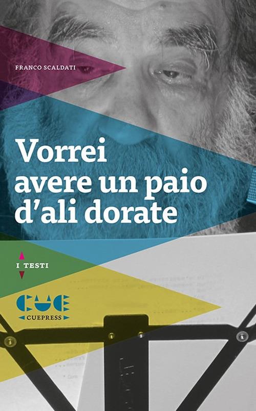 Vorrei avere un paio d'ali dorate - Franco Scaldati - copertina
