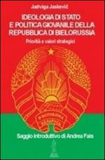 Ideologia di Stato e politica giovanile della repubblica di Bielorussia